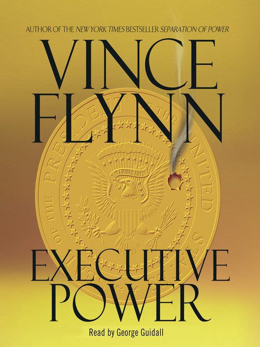 Title details for Executive Power by Vince Flynn - Available